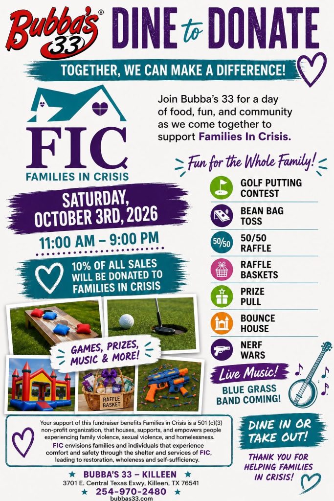 Event flier: Bubba&rsquo;s 33 Dine to Donate for Families In Crisis. Saturday, October 3, 2026, 11am to 9pm. 10 percent of all sales donated.
